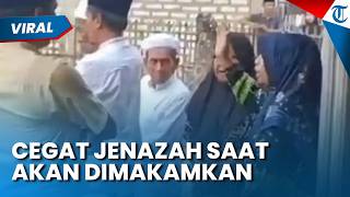 Viral Jenazah Dilarang Dimakamkan! Rombongan Dicegat, Utang Almarhumah Senilai Ratusan Juta Ditagih