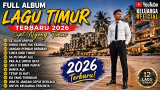 Download lagu ALBUM 12 LAGU TIMUR TERBARU 2026 💔 Kumpulan Lagu Bikin Baper & Susah Move On |@Keluarga.official-y2u mp3 Download lagu ALBUM 12 LAGU TIMUR TERBARU 2026 💔 Kumpulan Lagu Bikin Baper & Susah Move On |@Keluarga.official-y2u mp3