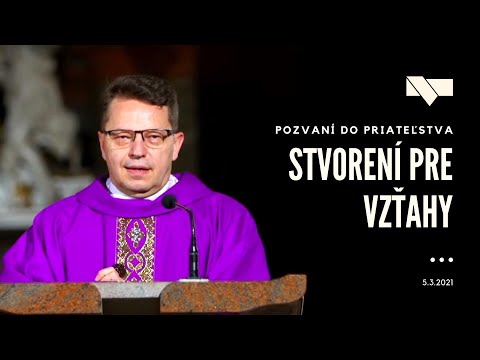 Pozvaní do priateľstva #9 - Stvorení pre vzťahy - 5.3.2021