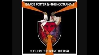 Grace Potter &amp; The Nocturnals - Loneliest Soul