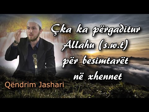 ┇INTRO┇Çka ka përgaditur Allahu (s.w.t) për besimtarët në Xhennet ᴴᴰ