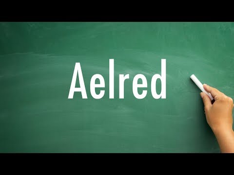 How to pronounce aelred | aelred pronunciation