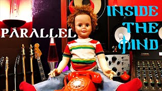 Inside the Mind - Ep. 2 | Parallel
