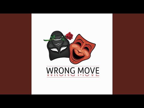 Wrong Move (feat. Don Splinter)