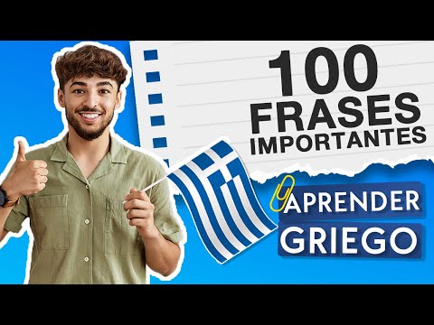LAS 100 FRASES MÁS IMPORTANTES 🇬🇷 APRENDER GRIEGO