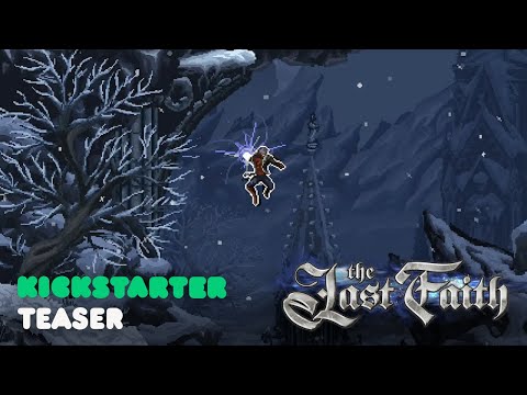 The Last Faith - Kickstarter Teaser