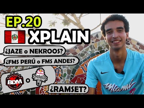 EP. 20 XPLAIN | SACARÍA A RAMSET DE LA FMS PERÚ | DEBIÓ QUEDARSE LA FMS ANDES #WhatsLibre