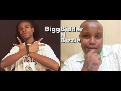 Bigg Bidder & Bizzle(Ufuoni Records Int'l)