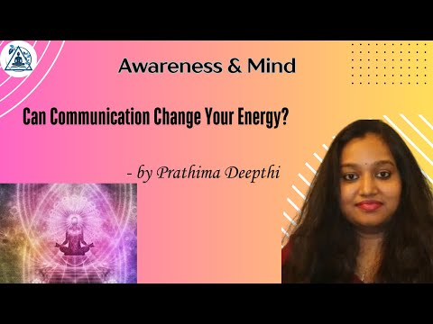 Can Communication Change Your Energy? | Prathima Explores Nature, Words & Vibrations