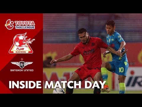 Inside Matchday : พีทีที ระยอง 1-4 ทรู แบงค็อก ยูไนเต็ด : 25/06/62