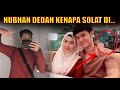 ASALKAN JANGAN TINGGAL SOLAT NUBHAN DEDAH KENAPA SOLAT DI FITTING ROOM