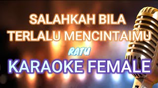 Download lagu SALAHKAH AKU TERLALU MENCINTAIMU RATU - KARAOKE FEMALE/WANITA (HD QUALITY) mp3 Download lagu SALAHKAH AKU TERLALU MENCINTAIMU RATU - KARAOKE FEMALE/WANITA (HD QUALITY) mp3
