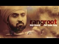 Rangroot Full Audio Song Diljit Dosanjh Punjabi Song Collection Speed Records