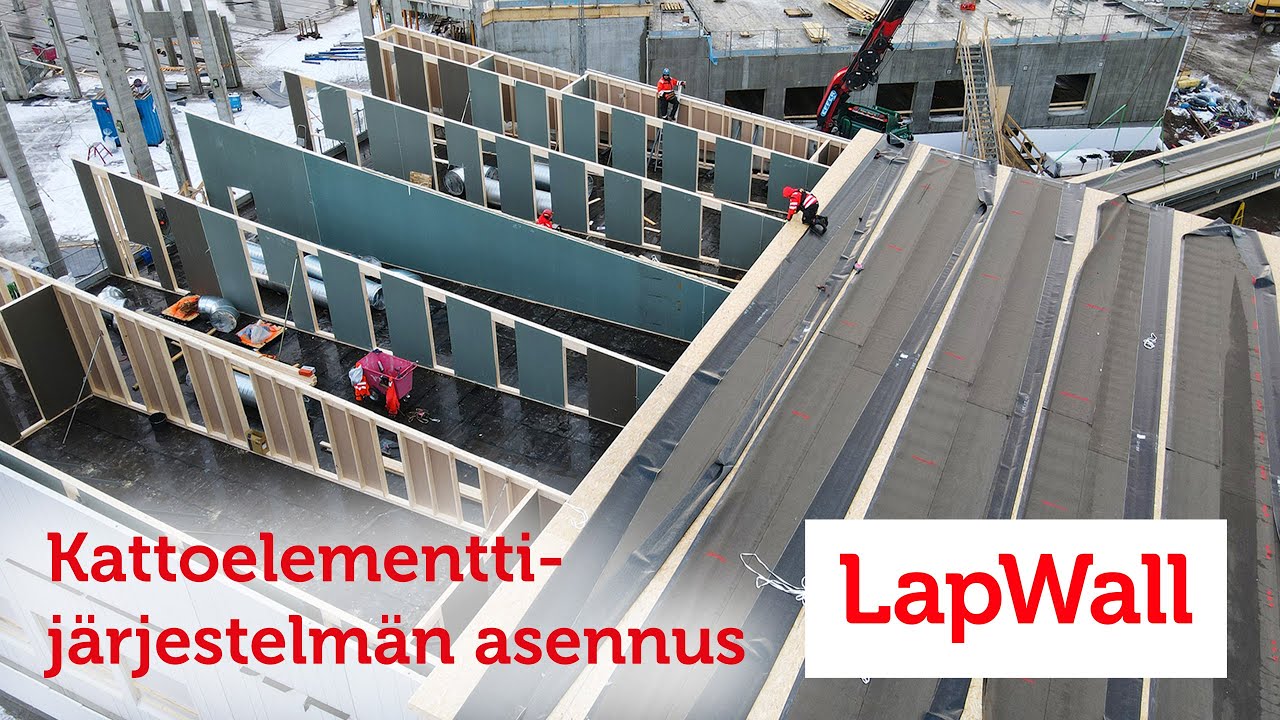LapWall - Kattoelementtijärjestelmän asennus