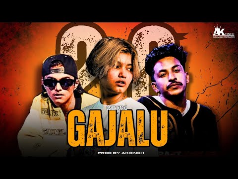 Oshin Karki - "GAJALU 2.0" Harbard & M-zee Trix | Prod By Akoinch