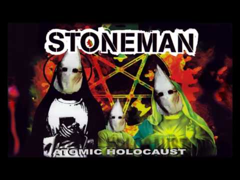 STONEMAN - Atomic Holocaust