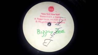 Doctor K & DJ Daddy ‎– New York New York Ragga House