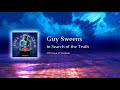 Guy Sweens - In Search of the Truth