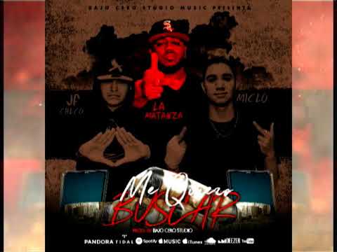La Matanza X Miclo X Jf checo - Me Quiero Buscar
