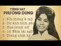 Album Phương Dung Hoa Trinh Nữ Âm Thanh Chuẩn Pre 75