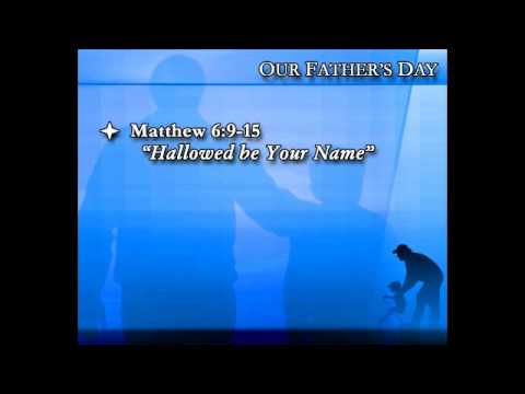 Our Father's Day - June 15, 2014 - Danny Fuertes