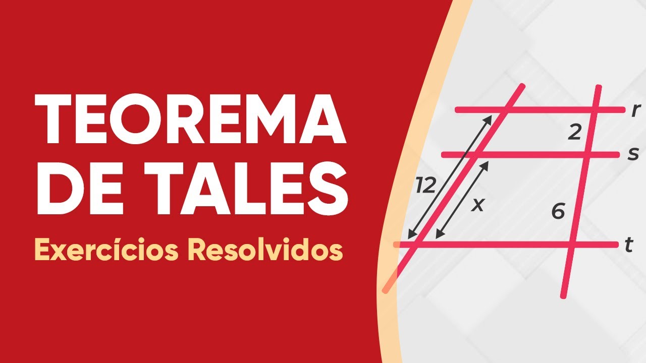 Teorema de Tales - Exercícios Resolvidos