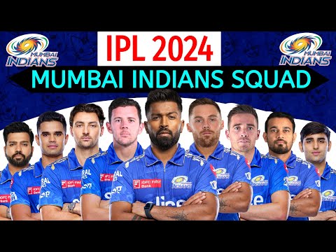 IPL 2024 | Mumbai Indians Squad | Mumbai Indians Squad IPL 2024 | IPL 2024 MI Squad | IPL 2024 MI |