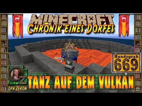 MINECRAFT ZEIT #669 - Chronik eines Dorfes - Tanz auf dem Vulkan [HD+Deutsch]