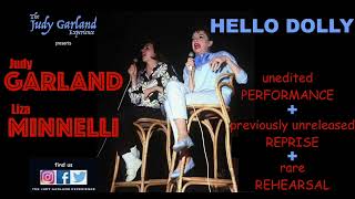 JUDY GARLAND LIZA MINNELLI HELLO DOLLY unedited+previously unreleased reprise+rehearsal 2022 remastr