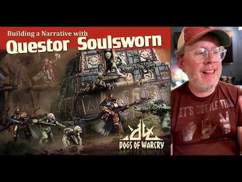 Building a Narrative - Questor Soulsworn - Dogs of Warcry