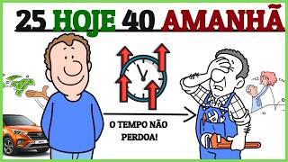 SE VOCÊ TEM MAIS DE 25 E NÃO ENTENDE ISSO, ESTÁ ATRASADO!