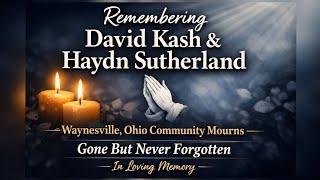 David Kash & Haydn Sutherland Obituary  Waynesville, Ohio Mourns Beloved Community Members  Roscoe’s