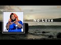 Rod Wave No Love Lyrics