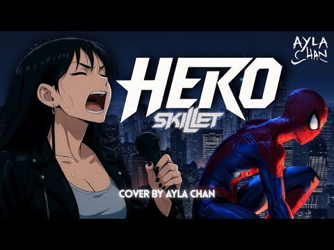 Hero - Skillet | Cover By Ayla Chan (Emotional Extended Version)