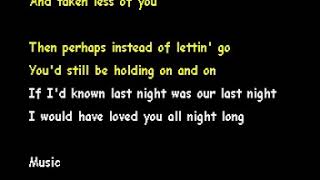 I Would Have Loved You All Night Long [ Karaoke ]