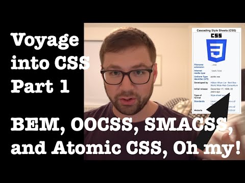 Voyage into CSS Part 1: BEM, OOCSS, SMACSS, and Atomic CSS, Oh my!