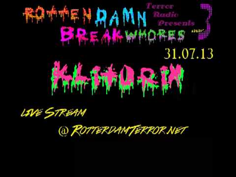 Klitorix @RottenDamn BreakWhores (3) Free dl  info Coming  soon ,    RotterdamTerror.net
