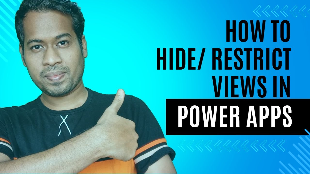 Restrict & Hide Table Views in Power Apps: A How-To Guide