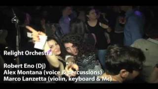 RELIGHT ORCHESTRA: Robert Eno, Alex Montana & Mark Lanzetta (Trailer 2011)
