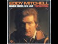 Eddy Mitchell - Superstition