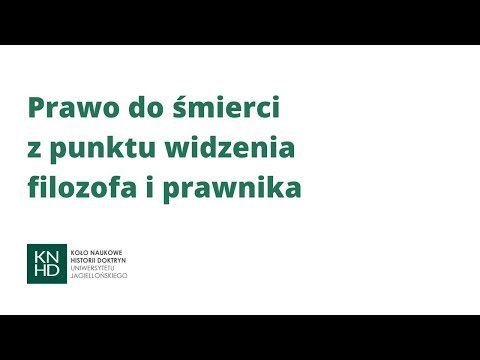 Prawo do śmierci z punktu widzenia prawnika i filozofa (KNDH – spotkanie online)