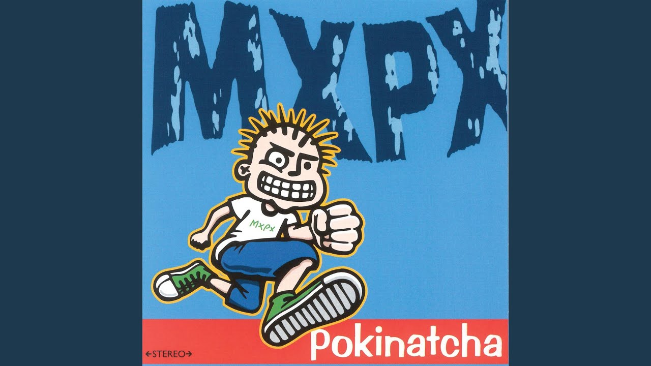 MxPx - Anywhere But Here
