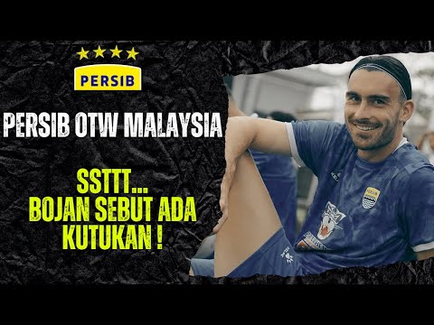 PERSIB OUT OF MALAYSIA TODAY! BOJAN SAYS THERE'S A CURSE