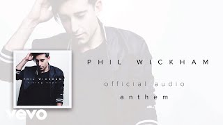 Phil Wickham - Anthem (Audio)