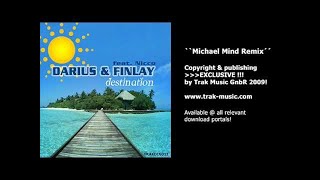 Darius &amp; Finlay feat. Nicco - Destination (Michael Mind Remix)