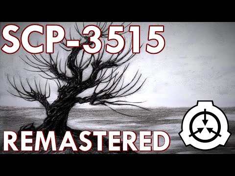 SCP-3515 | Unearth [REMASTERED] Safe | Extradimensional SCP