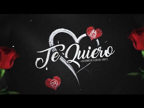 Los Del Cristo & Los Gemelos De Sinaloa  - Te Quiero Video Lyrics 2025