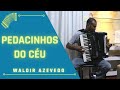Pedacinhos do C&eacute;u (Waldir Azevedo)