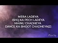 Arijit Singh: Dance ka bhoot(lyrics) | brahmastra | Ranbir Kapoor, Alia Bhatt