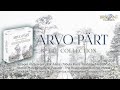 Arvo Pärt The Collection (Teaser)